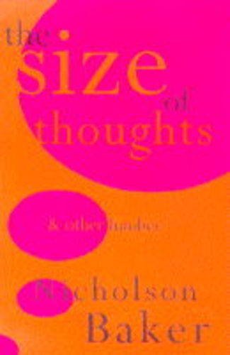 The Size of Thoughts - essays & other lumber book cover