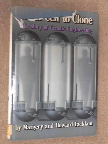 From Cell to Clone: The Story of Genetic Engineering book cover