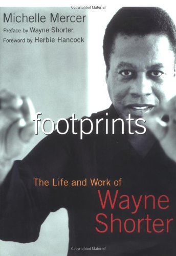 Footprints: The Life and Work of Wayne Shorter book cover