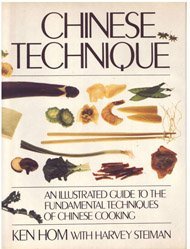 Chinese Technique: An Illustrated Guide to the Fundamental Techniques of Chinese Cooking book cover