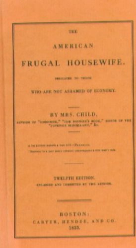 American Frugal Housewife: Dedicated to Those Who Are Not Ashamed of Economy book cover