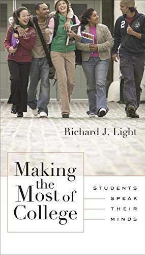 Making the Most of College: Students Speak Their Minds book cover