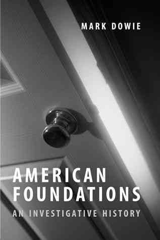 American Foundations: An Investigative History book cover