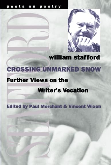 Crossing Unmarked Snow: Further Views on the Writer's Vocation book cover