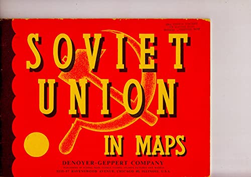 Soviet Union in Maps: Its Origin and Development