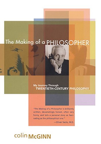 Making of a Philosopher: My Journey Through Twentieth-Century Philosophy book cover