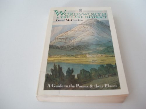Wordsworth and the Lake District: A Guide to the Poems and Their Places book cover