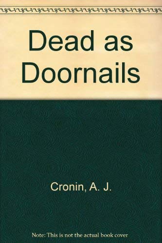 Dead As Doornails : A Chronicle of Life book cover