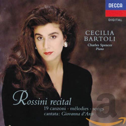 Cecilia Bartoli - Rossini Recital ~ 19 Songs & Cantata: Giovanna d'Arco