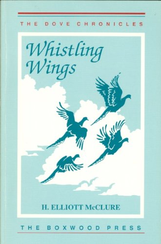 Whistling Wings: The Dove Chronicles book cover
