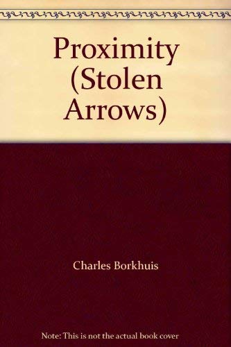 Proximity (Stolen Arrows) book cover