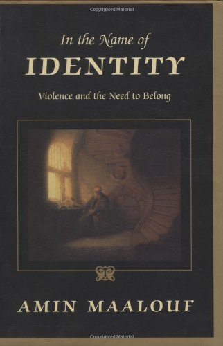 In the Name of Identity: Violence and the Need to Belong book cover