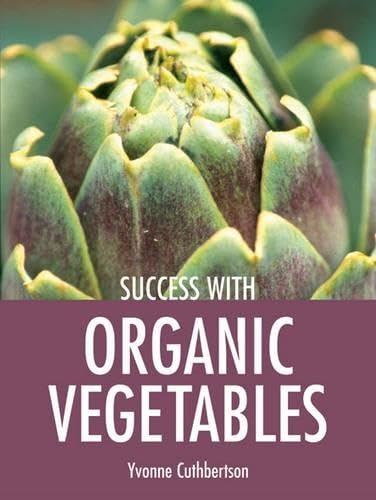 Success with Organic Vegetables book cover