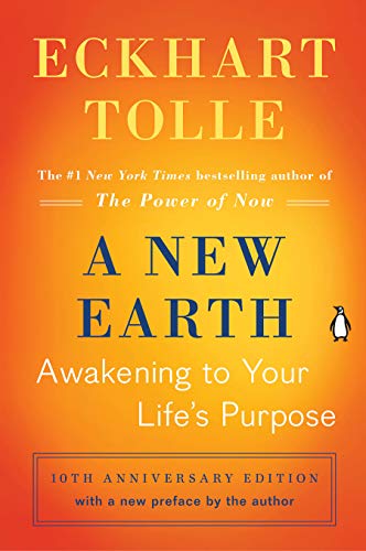 New Earth: Awakening to Your Life's Purpose