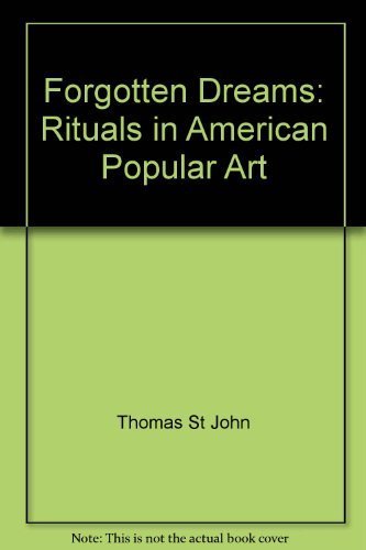 Forgotten Dreams: Rituals in American Popular Art book cover
