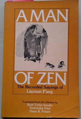 Man of Zen: Recorded Saying of P'Ang book cover