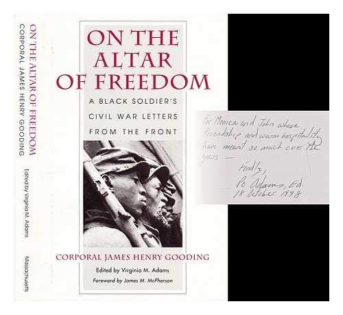 On the Altar of Freedom: A Black Soldier's Civil War Letters from the Front book cover