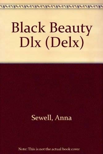Black Beauty DLX (Deluxe Ed.) book cover