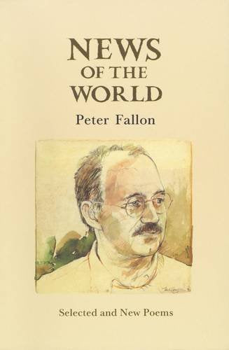 News of the World: Selected and New Poems by Fallon, Peter (1998) Paperback book cover