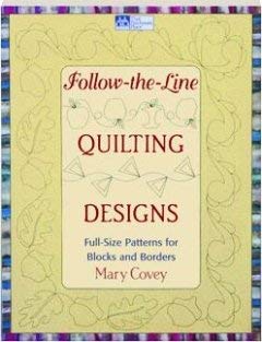 Follow-The-Line Quilting Designs: Full-Size Patterns for Blocks and Borders