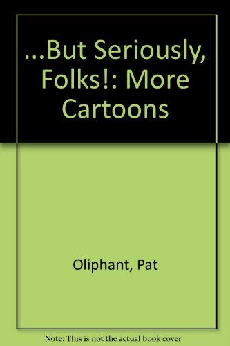 But Seriously, Folks book cover