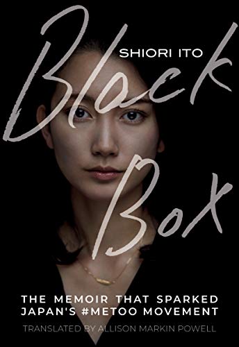 Black Box: The Memoir That Sparked Japan's #Metoo Movement book cover