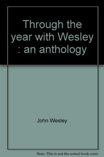 Through the year with Wesley: An anthology book cover