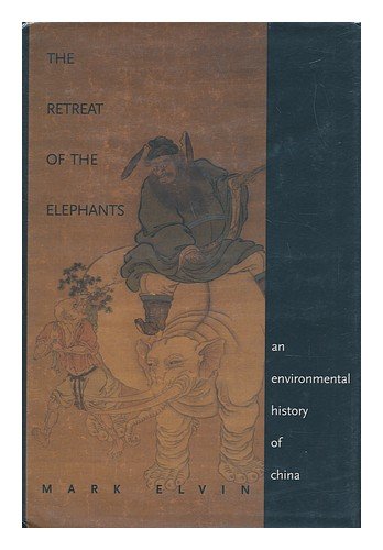 Retreat of the Elephants: An Environmental History of China book cover