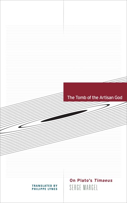 Tomb of the Artisan God: On Plato's Timaeus book cover