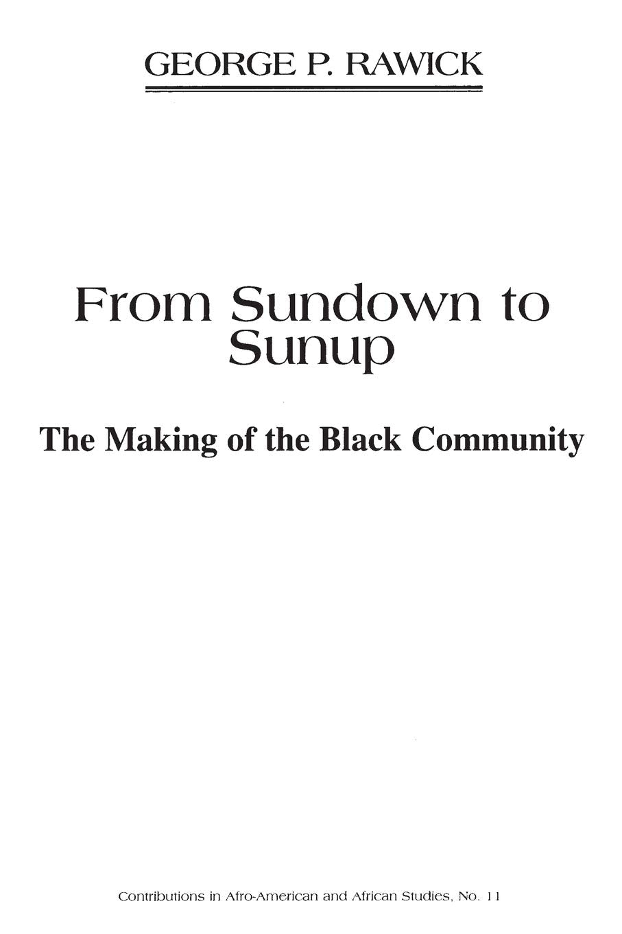 From Sundown to Sunup: The Making of the Black Community book cover