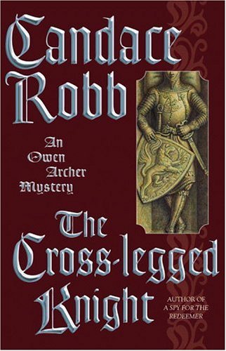 Cross-Legged Knight: An Owen Archer Mystery book cover