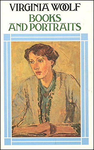 Books and Portraits: Some Further Selections from the Literary and Biographical Writings book cover