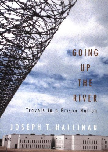 Going Up the River: Travels in a Prison Nation book cover
