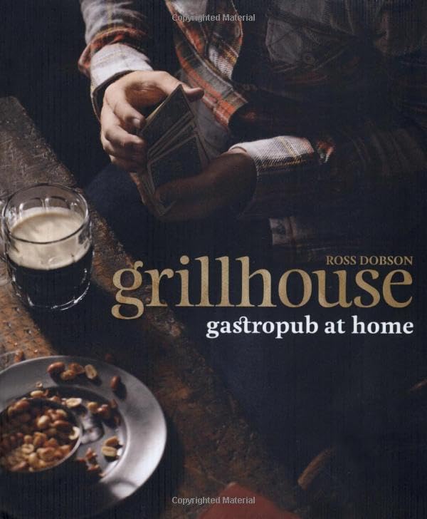 Grillhouse: Gastropub at Home book cover