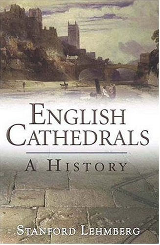 English Cathedrals: A History book cover