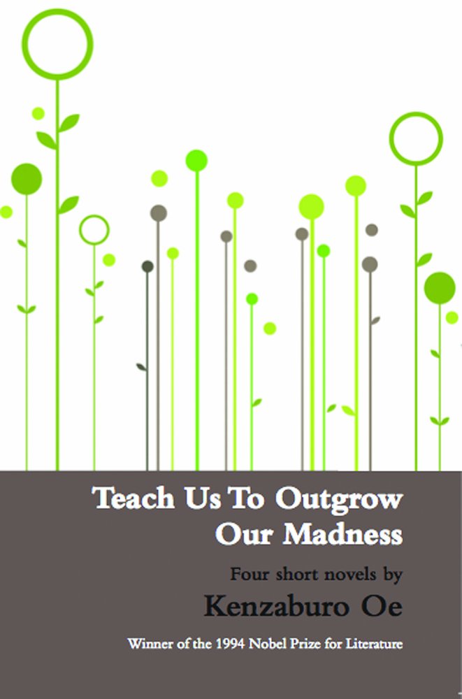 Teach Us to Outgrow Our Madness book cover