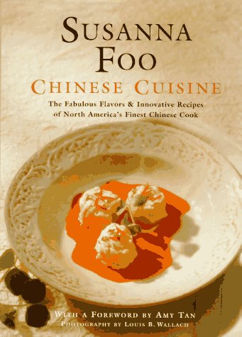 Chinese Cuisine: The Fabulous Flavors & Innovative Recipes of North America's Finest Chinese Cook book cover