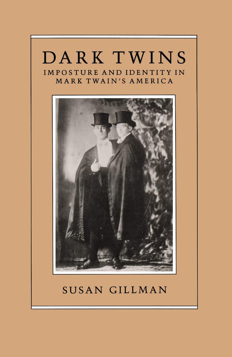 Dark Twins: Imposture and Identity in Mark Twain's America book cover