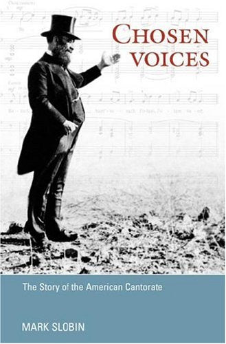 Chosen Voices: The Story of the American Cantorate book cover