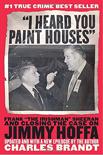 "I Heard you Paint Houses" book cover