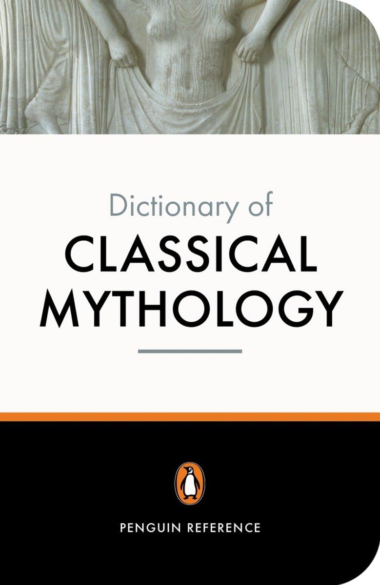 Penguin Dictionary of Classical Mythology (Revised) book cover