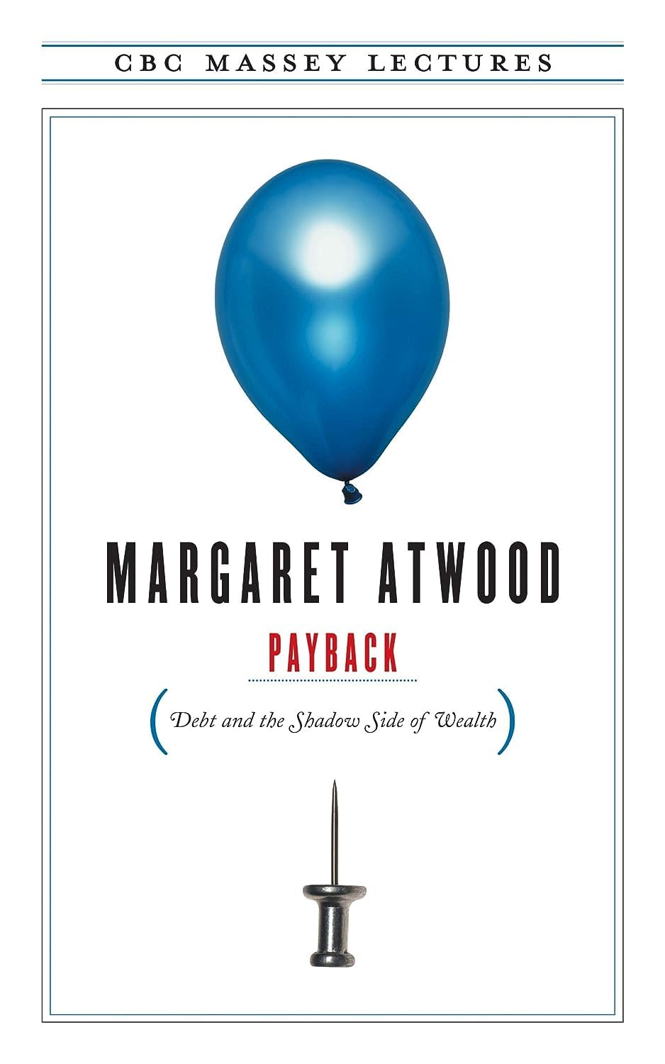 Payback: Debt and the Shadow Side of Wealth book cover