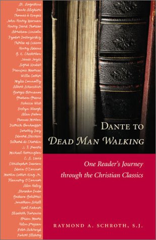Dante to Dead Man Walking: One Reader's Journey Through the Christian Classics book cover