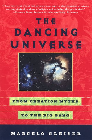 Dancing Universe: From Creation Myths to the Big Bang book cover