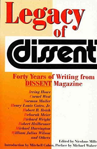 Legacy of Dissent: 40 Years of Writing from Dissent Magazine book cover