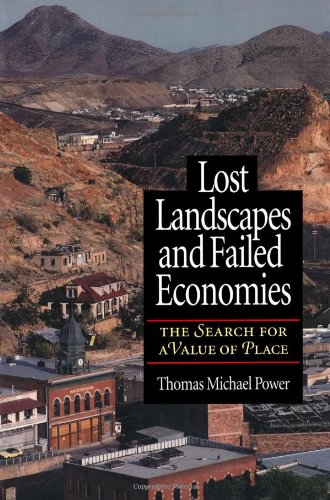 Lost Landscapes and Failed Economies: The Search for a Value of Place book cover