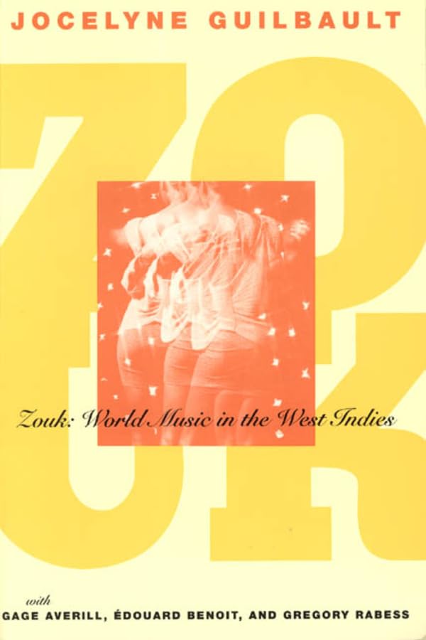 Zouk: World Music in the West Indies book cover