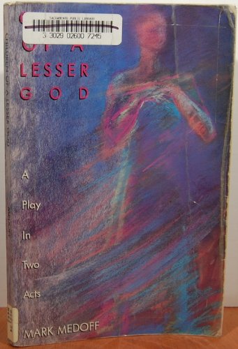 Children of a Lesser God: A Play in Two Acts book cover
