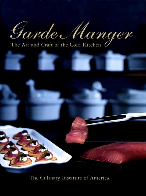 Garde Manger: The Art and Craft of the Cold Kitchen book cover