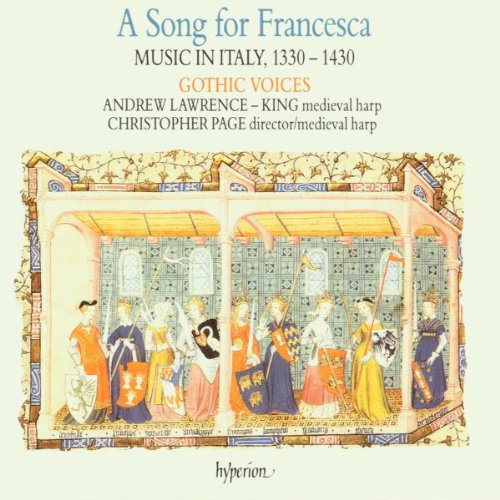 A Song for Francesca: Music in Italy, 1330-1430 book cover